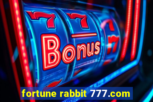 fortune rabbit 777.com